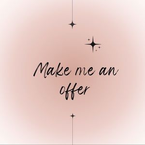 Make me a reasonable offer.